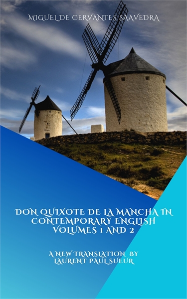 Don Quixote de la MANCHA in Contemporary... by de Cervantes Saavedra, Miguel