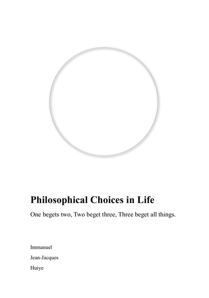 Philosophical Choices in Life : One bege... by Huiye, Immanuel, Jean-Jcaques