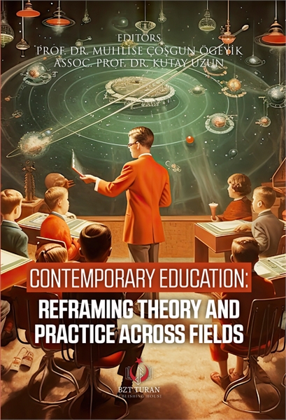 CONTEMPORARY EDUCATION: REFRAMING  THEOR... by ÖZGEYİK, MUHLİSE, COŞKUN, Dr.