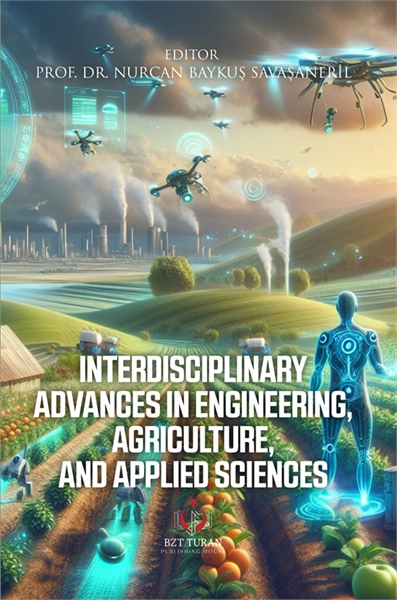 INTERDISCIPLINARY ADVANCES IN  ENGINEERI... by BAYKUŞ SAVAŞANERİL, NURCAN, Dr.