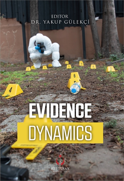 EVIDENCE DYNAMICS by GÜLEKÇİ, YAKUP, Dr.