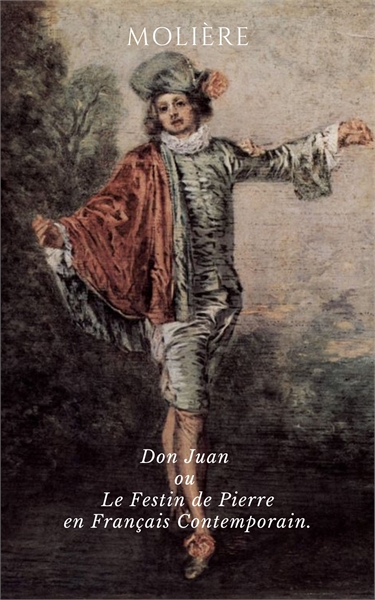 Don Juan ou Le Festin de Pierre en Franç... by Molière, Jean-Baptiste