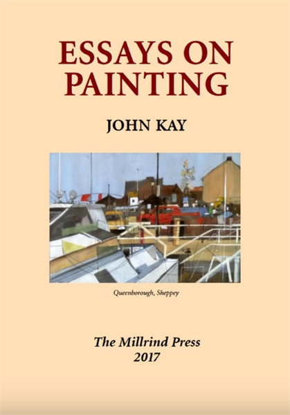 Essays on Painting : Experiences of a Pr... by Kay, John, Rowland