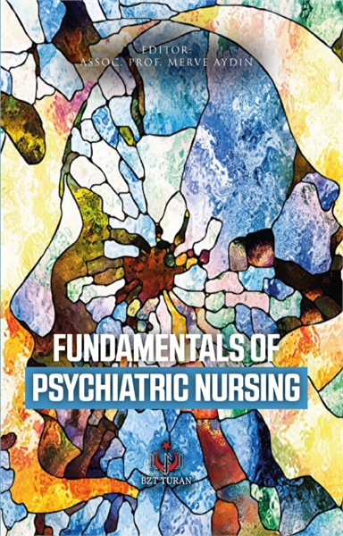 FUNDAMENTALS OF PSYCHIATRIC NURSING by AYDIN, MERVE, Dr.