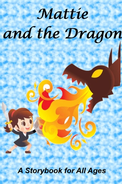 Mattie and the Dragon Story by Menkin, Dan