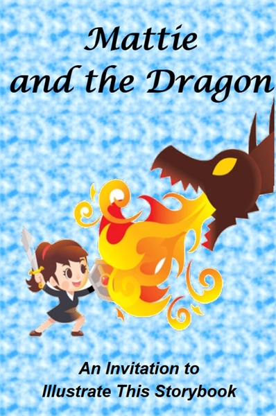 Mattie and the Dragon  : An Invitation t... by Menkin, Dan