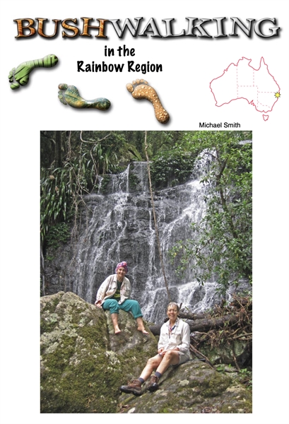 Bushwalking in the Rainbow Region. by Smith, Michael