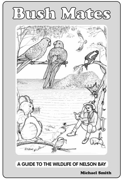 Bush Mates : A Guide to the wildlife of ... by Smith, Michael