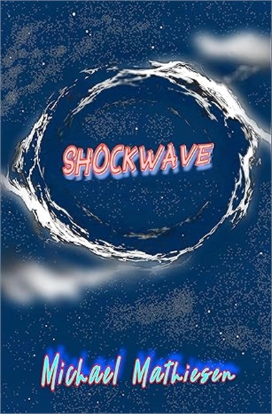Shockwave by Mathiesen, Michael