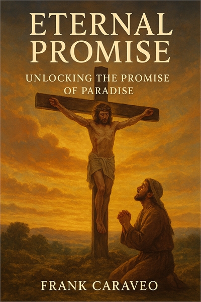 Eternal Promise : Unlocking the Promise ... by Caraveo, Frank, Moses