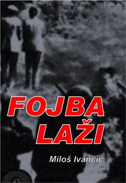 Fojba laži by Ivančič, Miloš