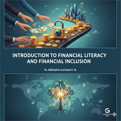 Introduction to Financial Literacy and F... by R, Abhilash, Dr.