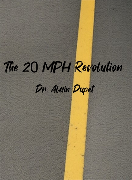 The 20 MPH Revolution by Dupet , Alain