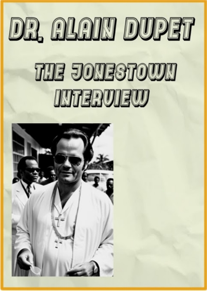 The Jonestown Interview by Dupet , Alain