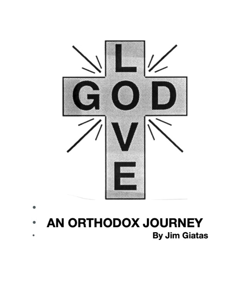 An Orthodox Journey : By Jim Giatas by Giatas, Jim