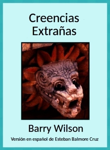 Creencias Extrañas by Cruz, Esteban, Balmore