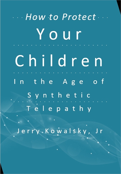 How to protect Your Children in the Age ... by Jr, Jerry, Kowalsky