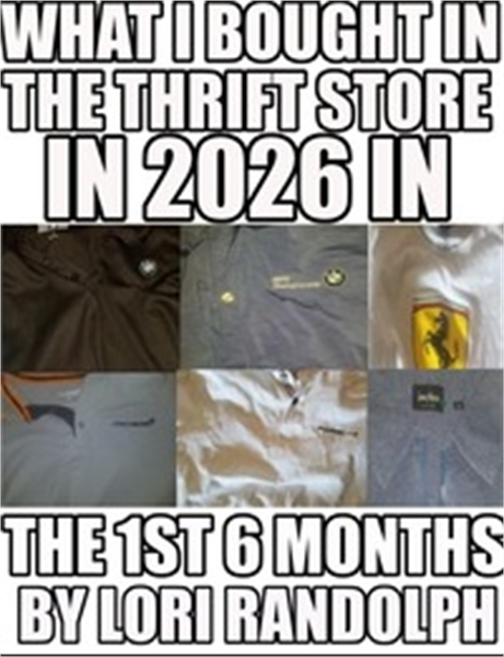 What I Bought in the 1st 6Months : In th... by Randolph, Lori